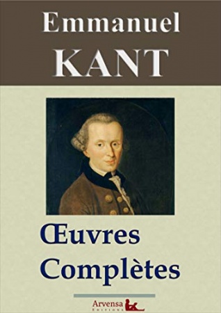Emmanuel Kant : Oeuvres complètes  de Emmanuel Kant