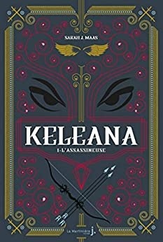 Keleana, tome 1 L'Assassineuse de Sarah J.Mass