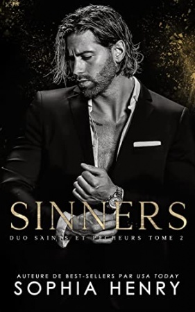 Sinners: Une histoire d’amour et de seconde chance (Duo Saints et Pécheurs t. 2)  de  Sophia Henry