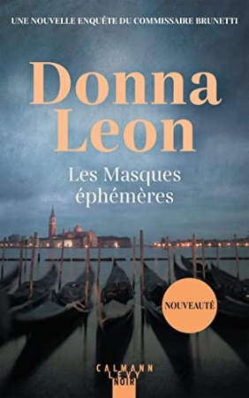Les Masques éphémères (Les enquêtes du Commissaire Brunetti t. 30) de Donna Leon