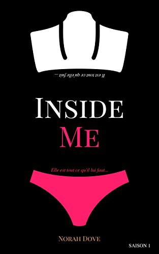 Inside Me 1: une romance New Adult addictive de Norah Dove