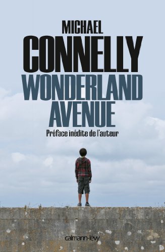 Wonderland Avenue  (Harry Bosch t. 8) de Michael Connelly