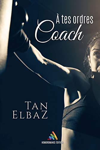 A tes ordres coach de Tan Elbaz