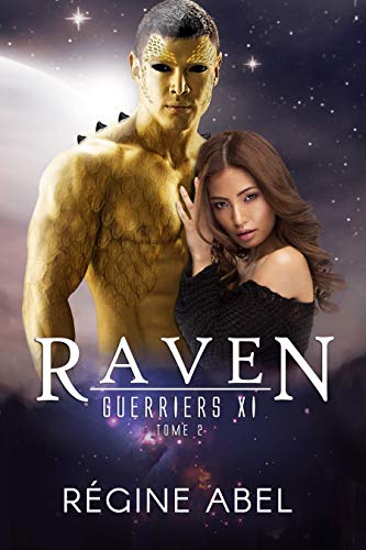 Raven (Guerriers Xi t. 2) de Regine Abel