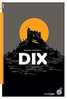 Dix (DoAdo Noir) de Marine Carteron