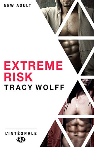 Extreme Risk - L'Intégrale (Les Intégrales Milady) de Tracy Wolff
