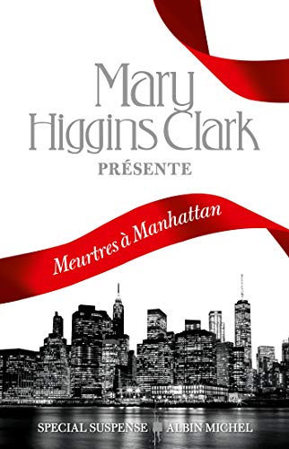 Meurtres à Manhattan (Spécial suspense) de Mary Higgins Clark