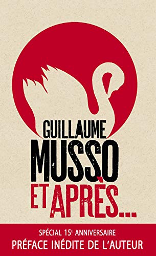 Et Après... Edition anniversaire de Guillaume Musso