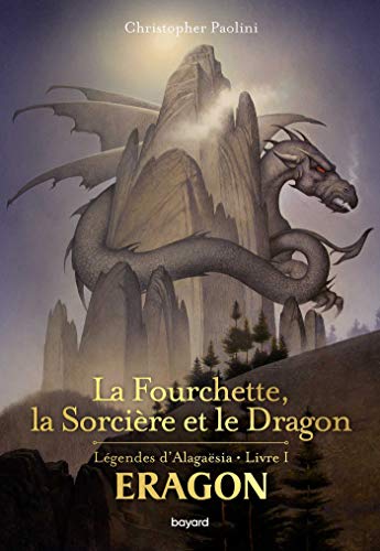 Eragon : La fourchette, la sorcière et le dragon de Christopher Paolini