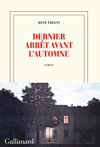 Dernier arrêt avant l'automne (Blanche) de René Frégni
