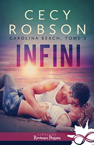 Infini: Carolina Beach, T3 de Cecy Robson