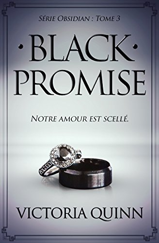 Black Promise (French) (Obsidian t. 3) de Victoria Quinn