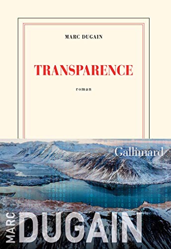 Transparence (Blanche) de Marc Dugain