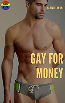 Gay for money