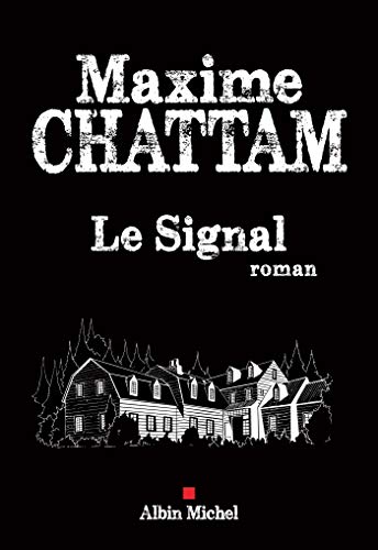 Le Signal de Maxime Chattam