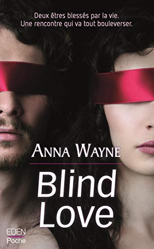 Blind love de Anna Wayne