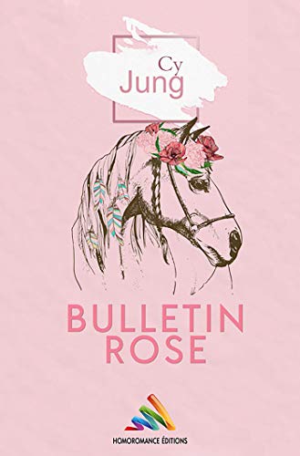 Bulletin Rose: Romance lesbienne (Roman lesbien) de Cy Jung