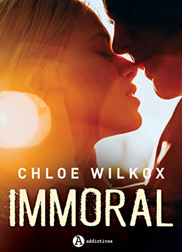 Immoral de Chloe Wilkox