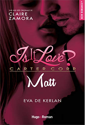 Is it love ? - Matt de Eva de Kerlan