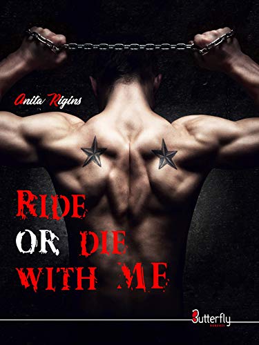 Ride or die with me de Anita Rigins