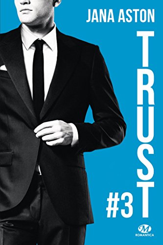 Trust: Wrong, T3 de Jana Aston