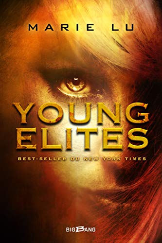 Young Elites: Young Elites, T1 de Marie Lu