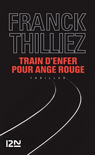Train d'enfer pour Ange Rouge  de Franck Thilliez