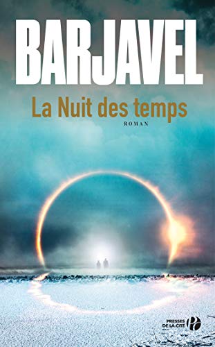 La Nuit des temps (N. éd.) de René BARJAVEL