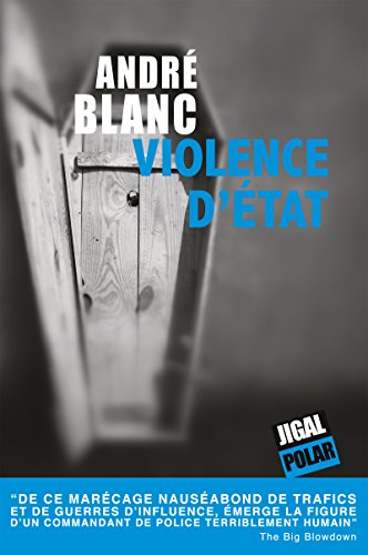 Violence d'État de André Blanc