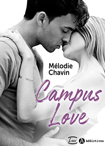 Campus Love de Mélodie Chavin