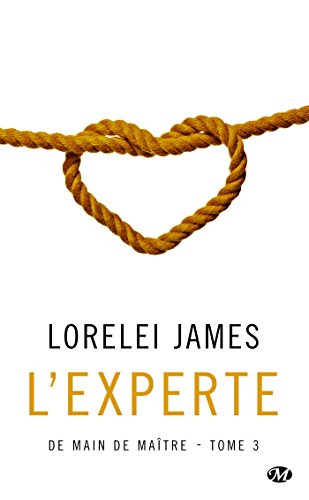 L'Experte: De main de maître, T3 de Lorelei James
