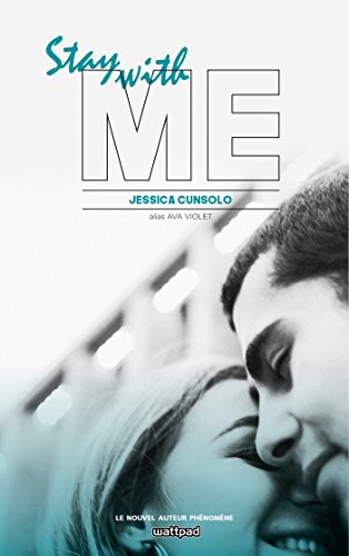 She's with me - Tome 2 - Stay with me de Jessica Cunsolo alias Ava Violet
