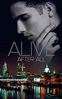 Alive - Tome 2 : Alive after all de Hazel Carter-Grace