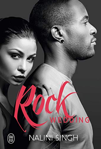 Rock Wedding (FANTASME) de Nalini Singh