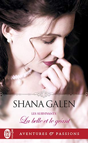 Les survivants (Tome 1) - La belle et le géant de Shana Galen