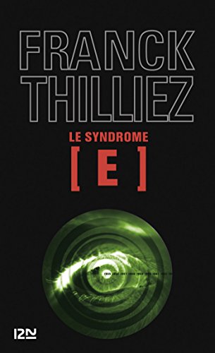 Le Syndrome E de Franck THILLIEZ