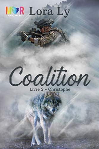 Christophe: Coalition, tome 2 de Lora Ly
