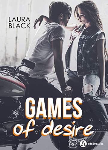 Games of Desire de Laura Black