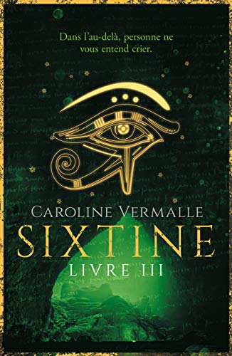 Sixtine - Livre III de Caroline Vermalle