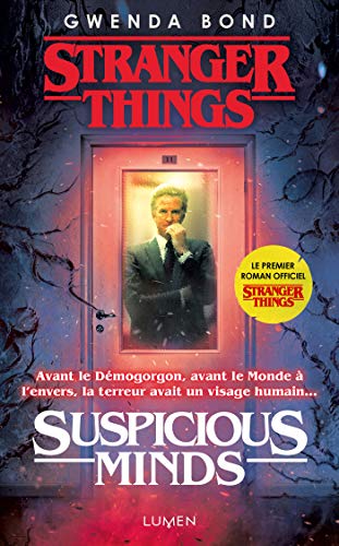 Stranger Things - Suspicious Minds de Gwenda Bond