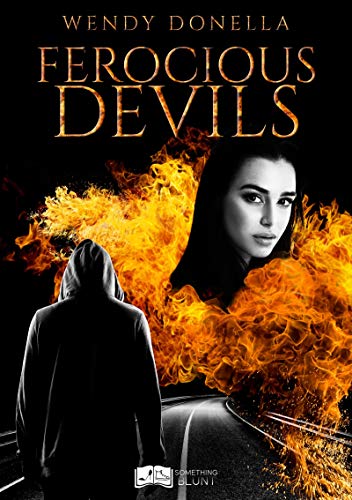 Ferocious Devils (Something Blunt) de Wendy Donella