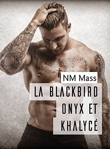 La Blackbird Onyx et Khalycé de NM Mass