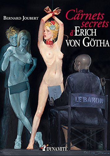 Les Carnets secrets d'Erich von Götha (CANICULE) de Bernard Joubert