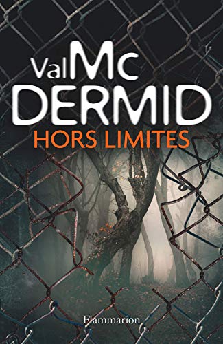 Hors limites (Policier et thriller) de Val McDermid