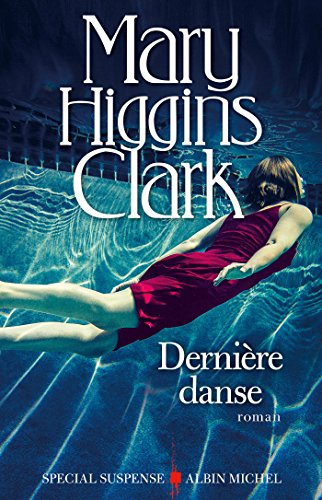 Dernière Danse de Mary Higgins Clark