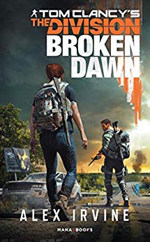 Tom Clancy's The Division -Broken Dawn numérique - Version française