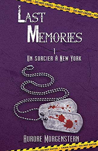 Last Memories T1: Un sorcier à New York de Aurore Morgenstern