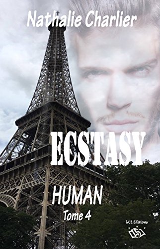Ecstasy: Tome 4 : Human de Nathalie Charlier