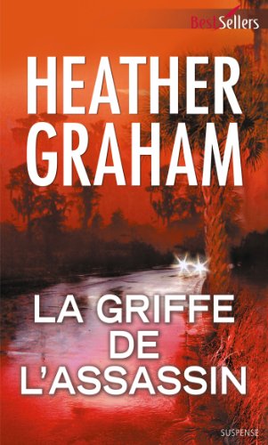 La griffe de l'assassin (Best-Sellers) de Heather Graham