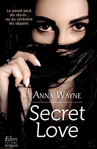 Secret love de Anna Wayne